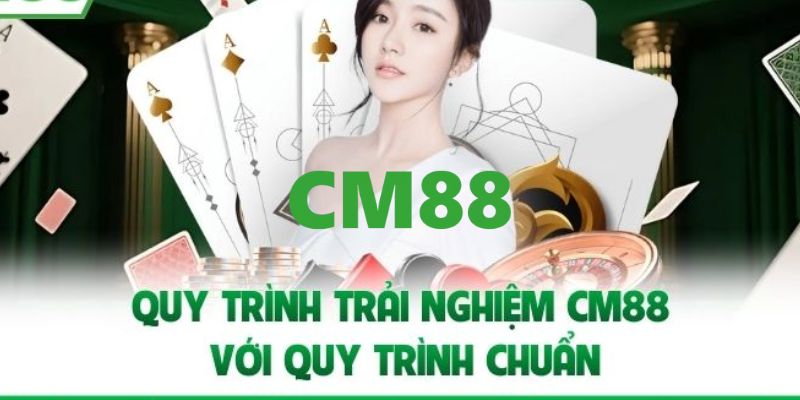CM88 - Trang Chủ CM88.COM Đăng Ký, Đăng Nhập Nhận Ngay +88K 14 Các bước để gia nhập vào gia đình CM88 siêu dễ dàng